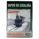 DVD - Vapor na Catalunha