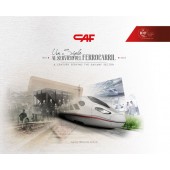 CAF: A century serving the Railway sector (1917-2017)