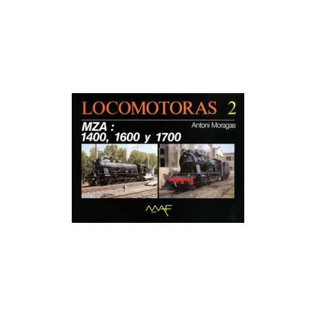 Locomotoras 2 - MZA: 1400, 1600 y 1700