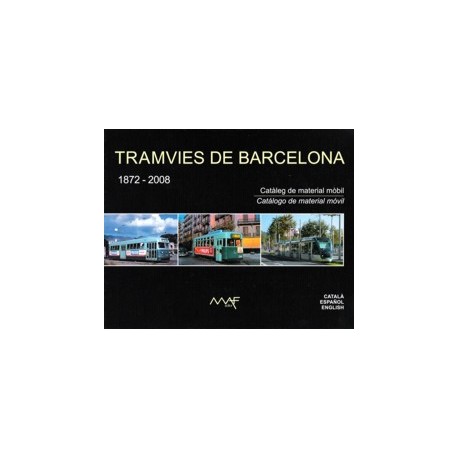 Tranvías de Barcelona 1872-2008