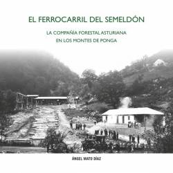 El ferrocarriñ del semeldón.