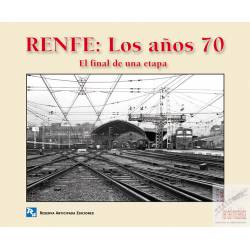 RENFE: Los años 70.  El final de una etapa