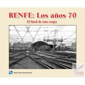 RENFE: Los años 70.  El final de una etapa