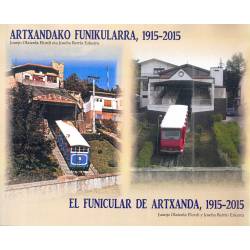 El Funicular de Artxanda, 1915-2015