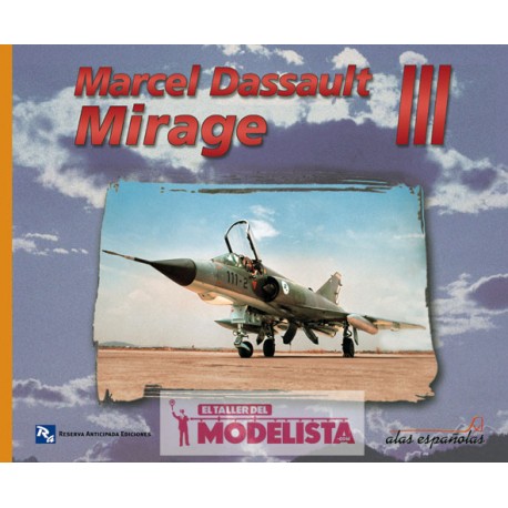 Alas españolas: Marcel Dassault Mirage III