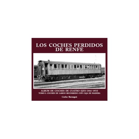 Los coches perdidos de RENFE (I)