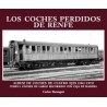 Los coches perdidos de RENFE (I)