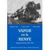 Vapor en la RENFE (1950-1975). Tomo VII (2).