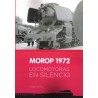 MOROP 1972. Locomotoras en silencio