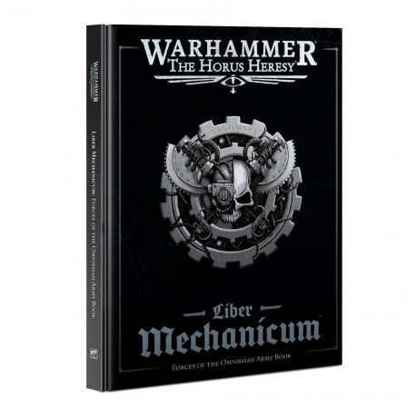 Liber Mechanicum – Forces of the Omnissiah Army Book (Inglés).