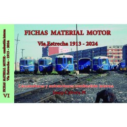 Fichas material motor VI. Vía estrecha 1913 - 2024