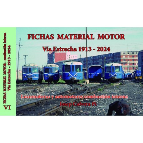 Fichas material motor VI. Vía estrecha 1913 - 2024