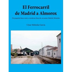 Die Eisenbahn von Madrid nach Almorox.