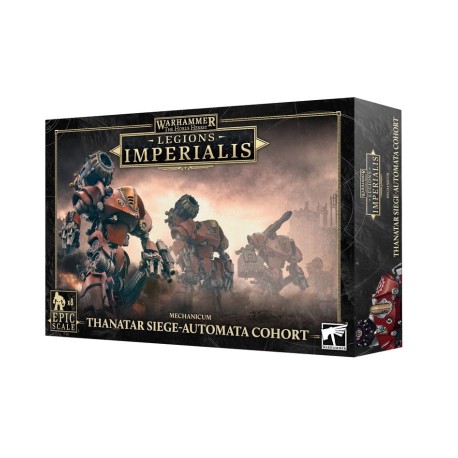 Legions Imperialis : Cohorte d’automates de siège de Thanatar.