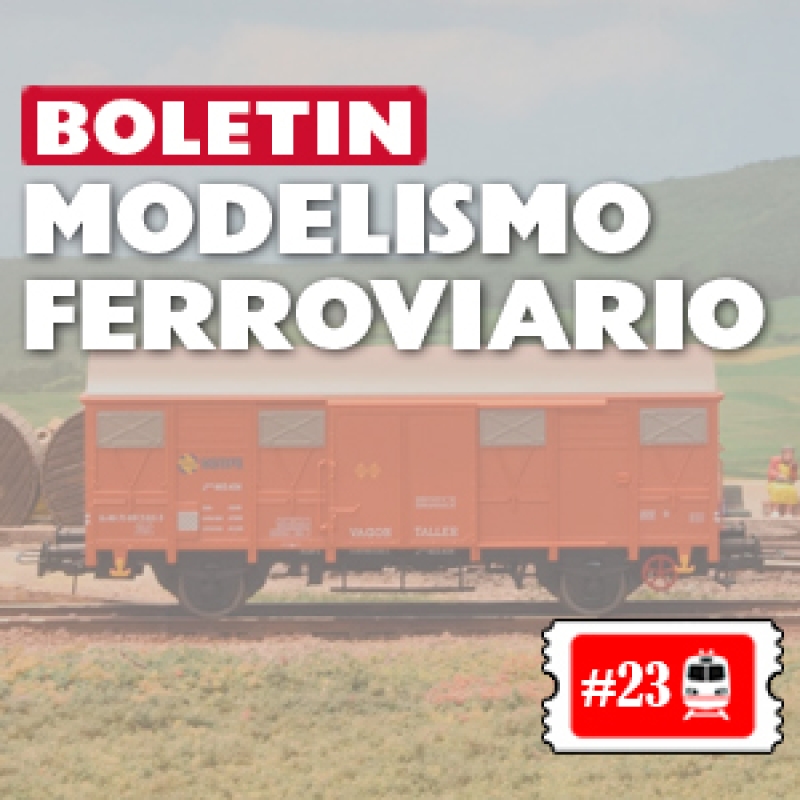 🚂 Boletin Ferroviario #23: Novedades, recién llegados y ofertas.