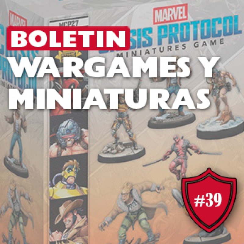 ⚔️ Boletín Wargamer #39: Novedades de miniaturas y mucho más.