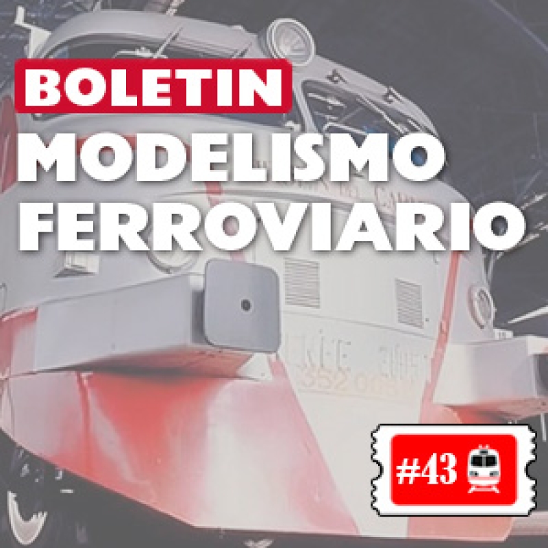 🚂 Boletín Ferroviario #43: Novedades semanales.